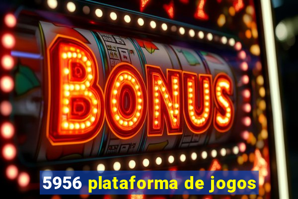 5956 plataforma de jogos